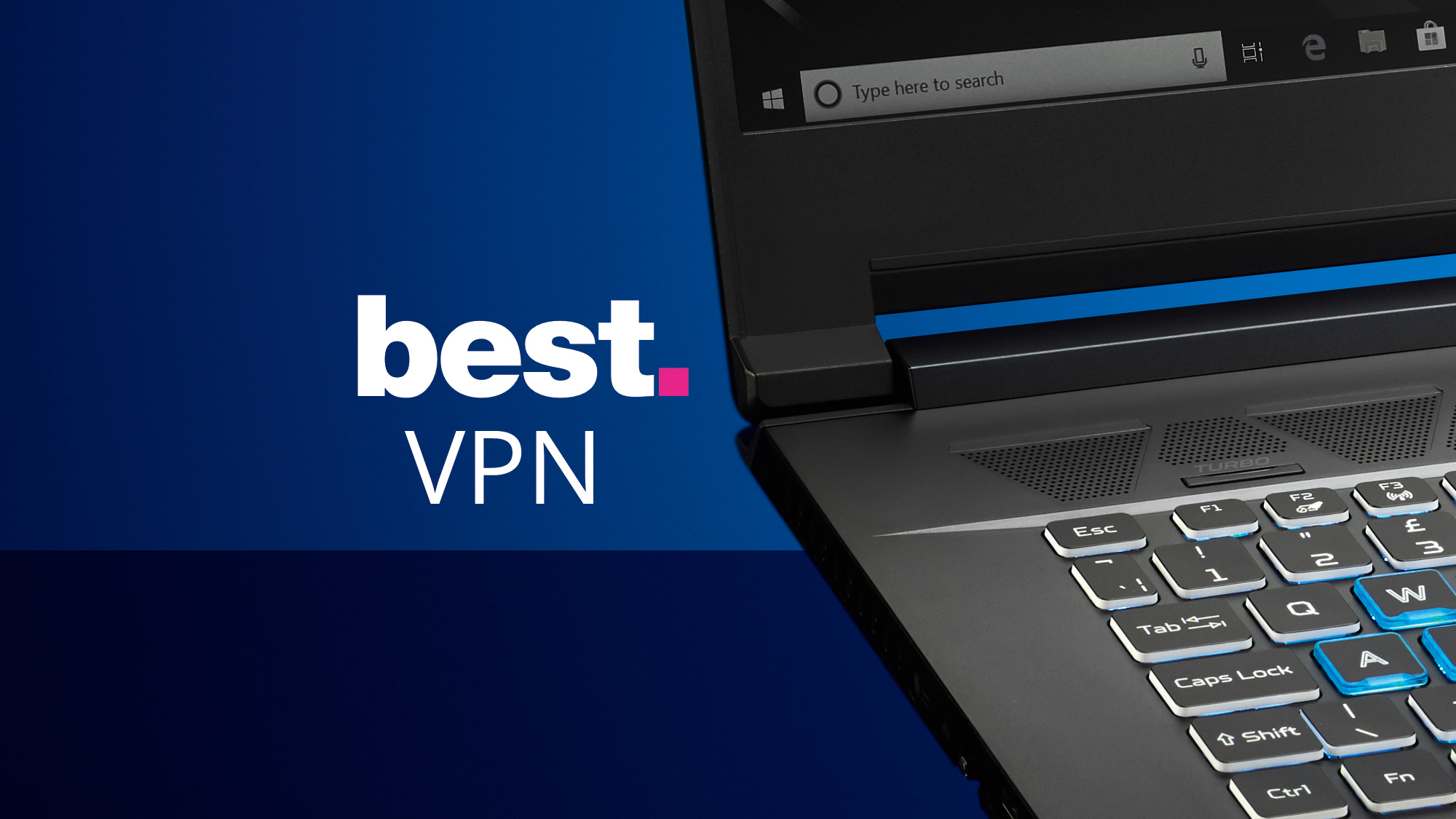 The Best VPNs